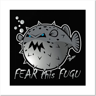 FEAR THIS FUGU Posters and Art